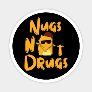 Nugs Not Drugs Magnet